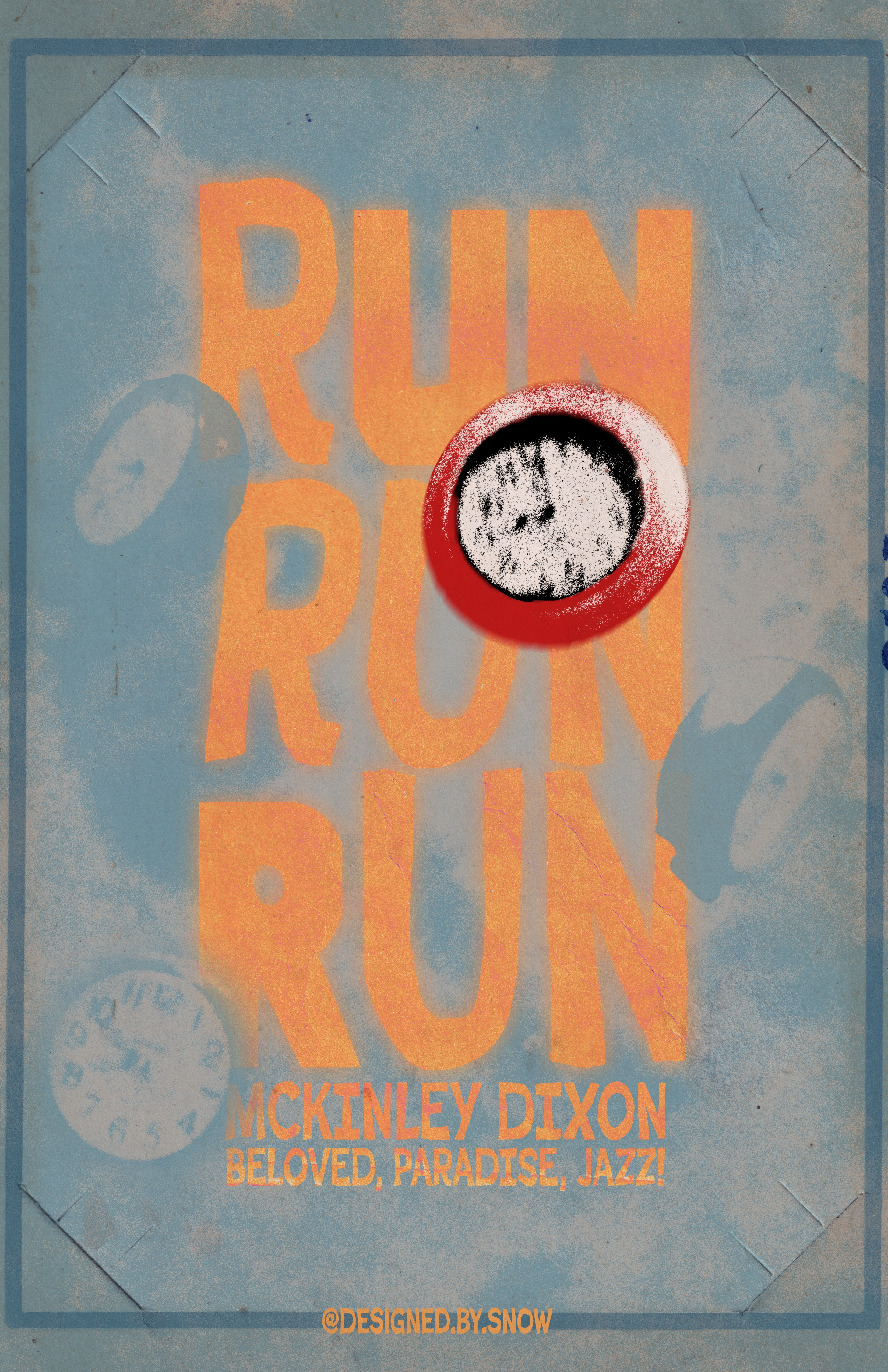 A poster for McKinley Dixons song 'Run Run Run'